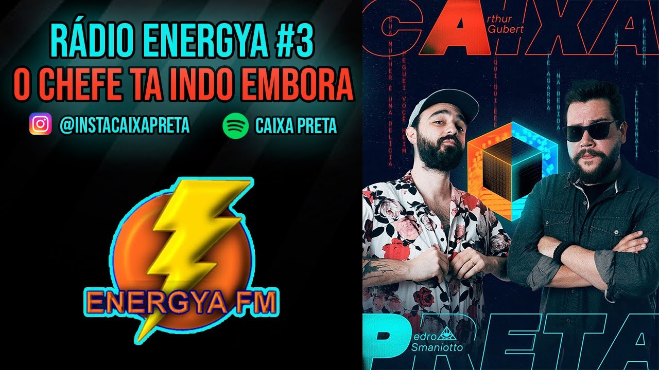 Rádio Energya #3 - O chefe ta indo embora 😂
