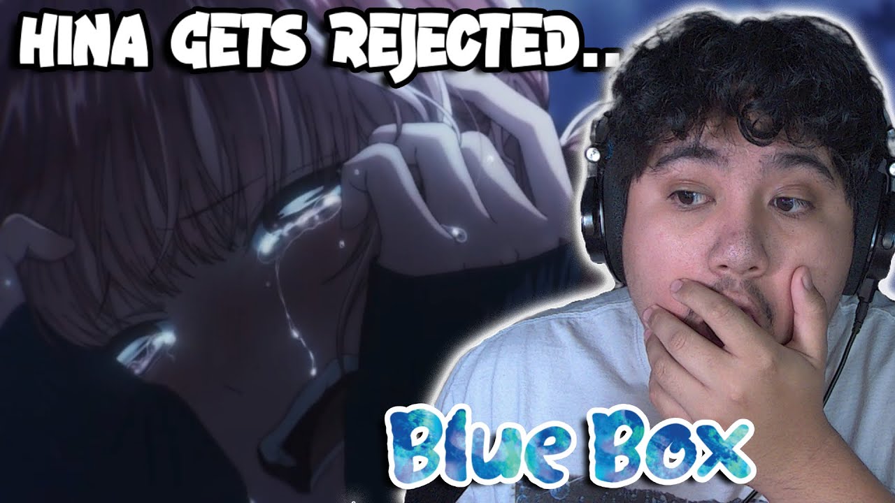 TAIKI REJECTS HINA.. BLUE BOX - EPISODE 24 (REACTION)