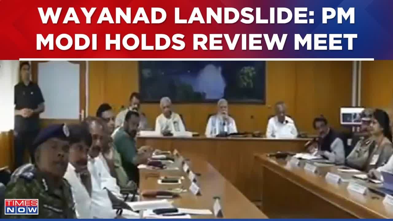 Wayanad Landslide Update: After Meeting With Survivors, PM Modi Holds Review Meet | Breaking News
