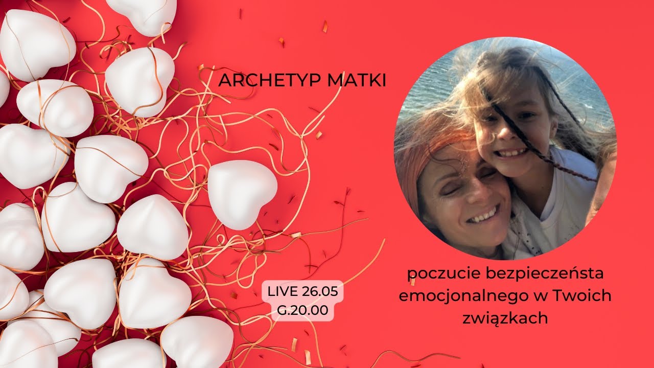 TW&Oacute;J ARCHETYP MATKI, czyli Tw&oacute;j język Miłości