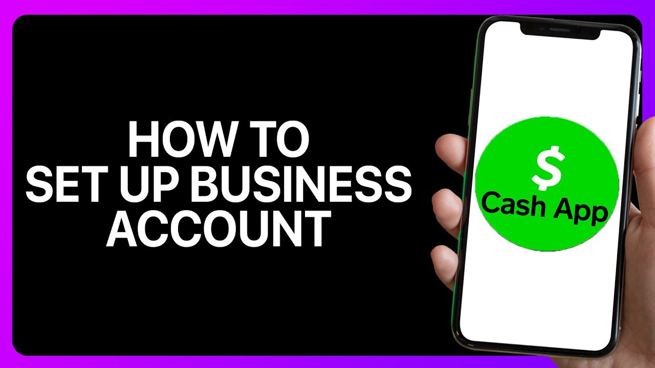 How To Set Up Cash App Business Account Tutorial