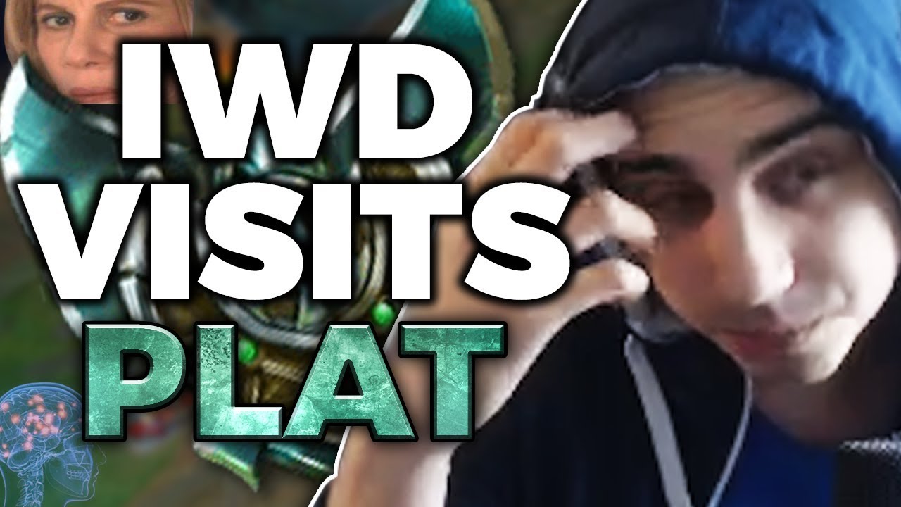 IWD VISITS PLAT 2018 Edition (Unranked to Challenger)