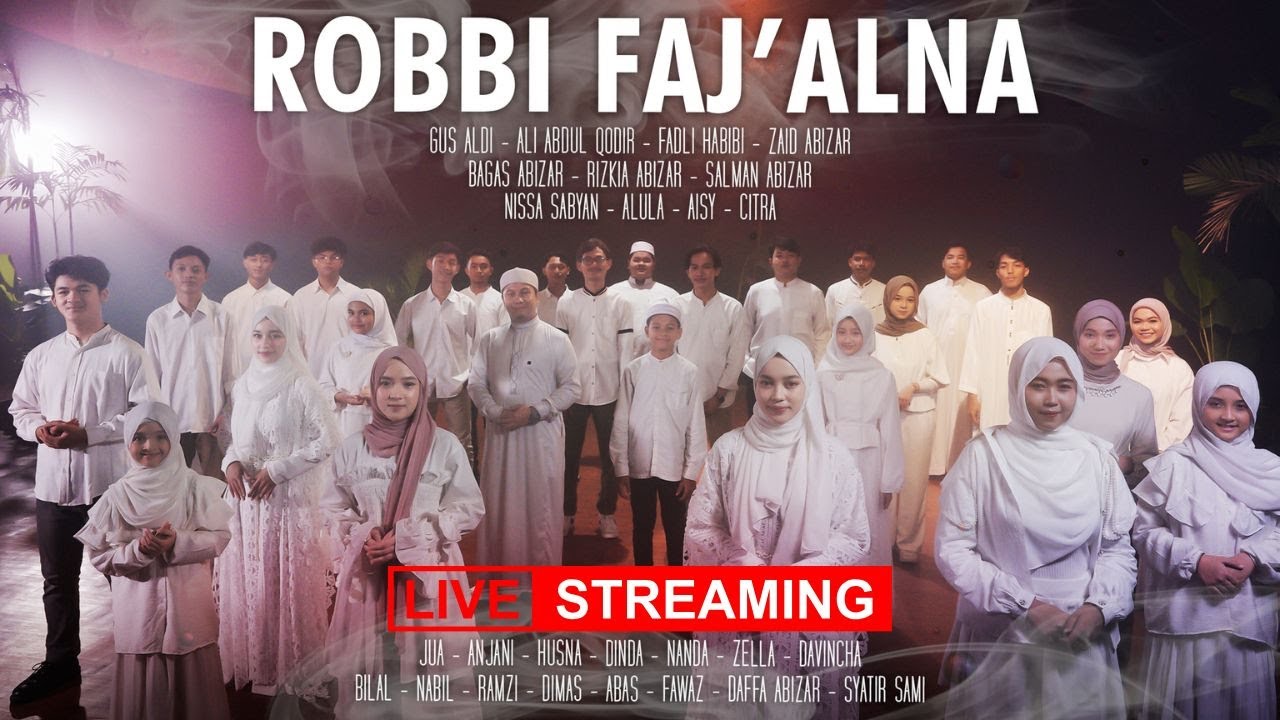 ROBBI FAJ'ALNA - SABYAN || LIVE STREAMING