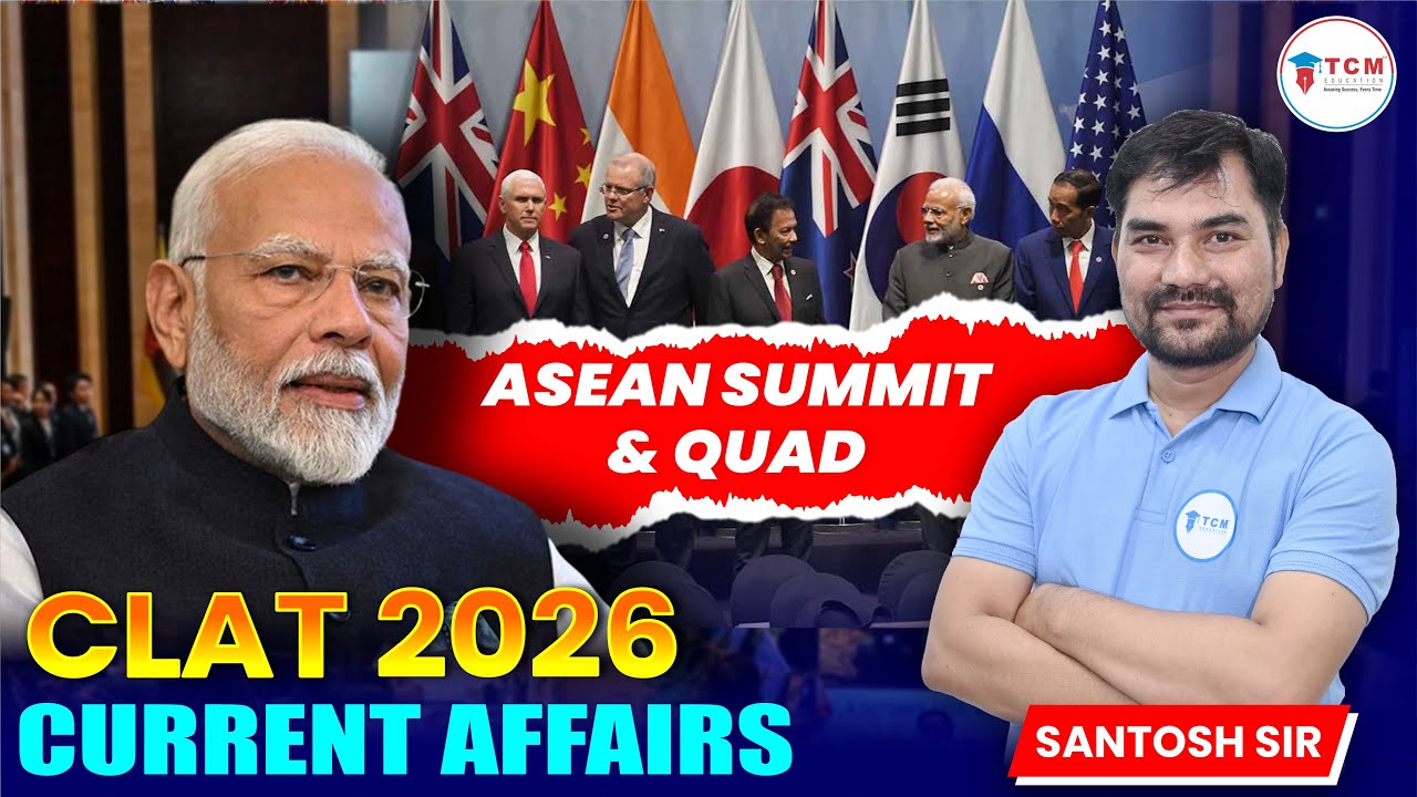 ASEAN Summit & QUAD 2025 | CLAT 2026 Current Affairs | TCM Education #currentaffairs #clat2026 2026