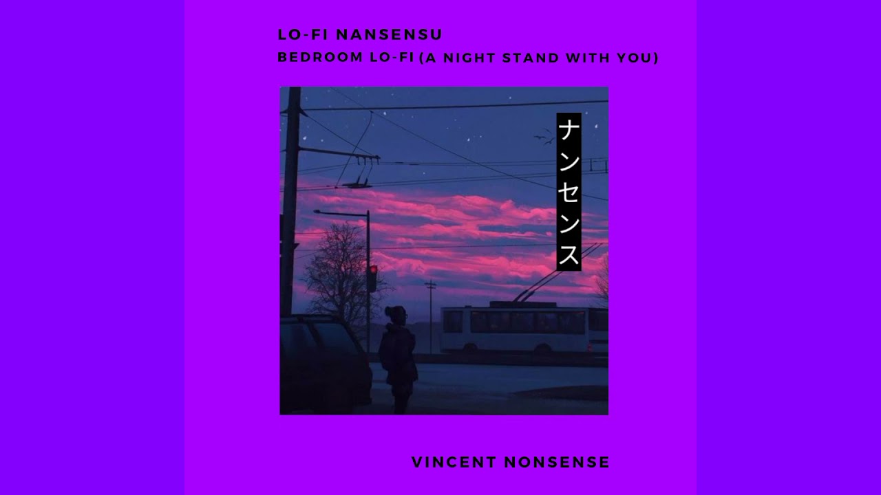 Lo-fi Nansensu (Bedroom Lo-fi) Full ep