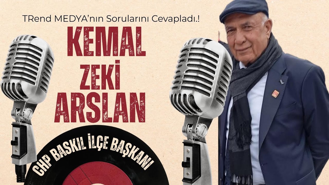 KEMAL ZEKİ ARSLAN TREND MEDYA'DA 