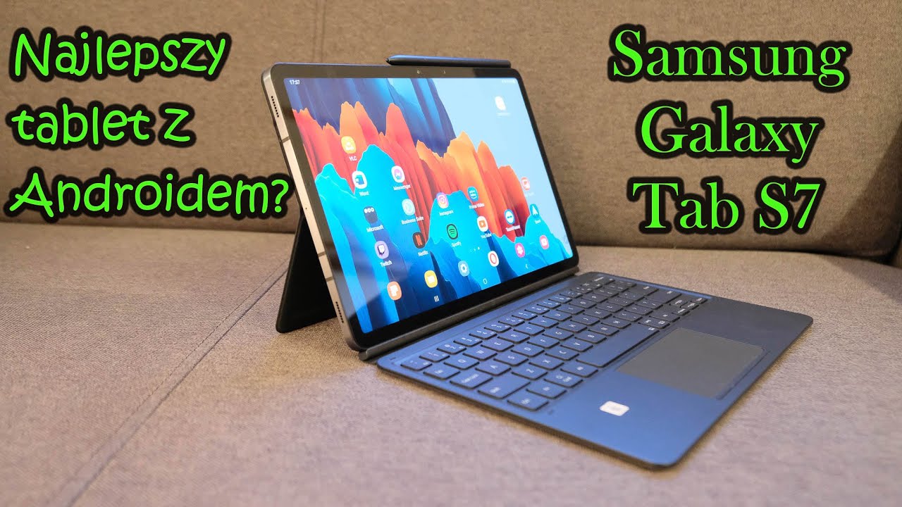 Samsung Galaxy Tab S7   Najlepszy Tablet z Androidem do 3000 zł Recenzja