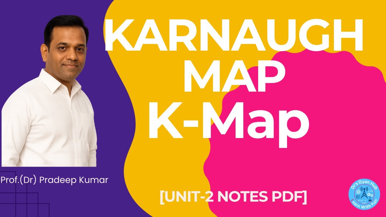 L2 🔥 Karnaugh Map Simplified| K-Map | 2-Variable K-map |3-Variable K-map| 4-Variable K-map
