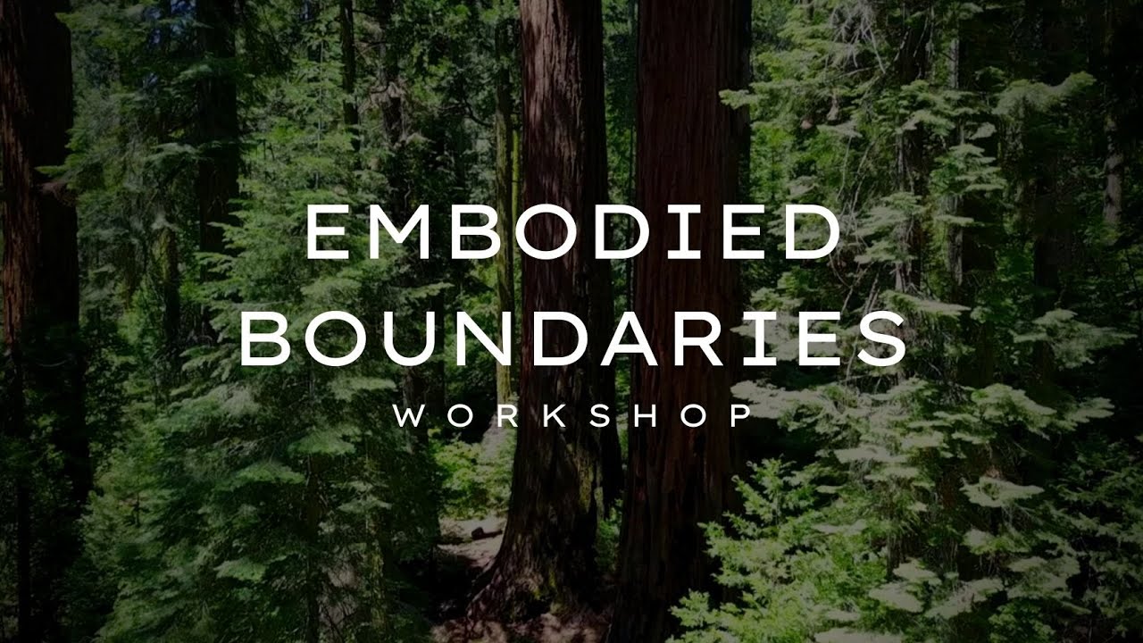 Embodied Boundaries Workshop Recording