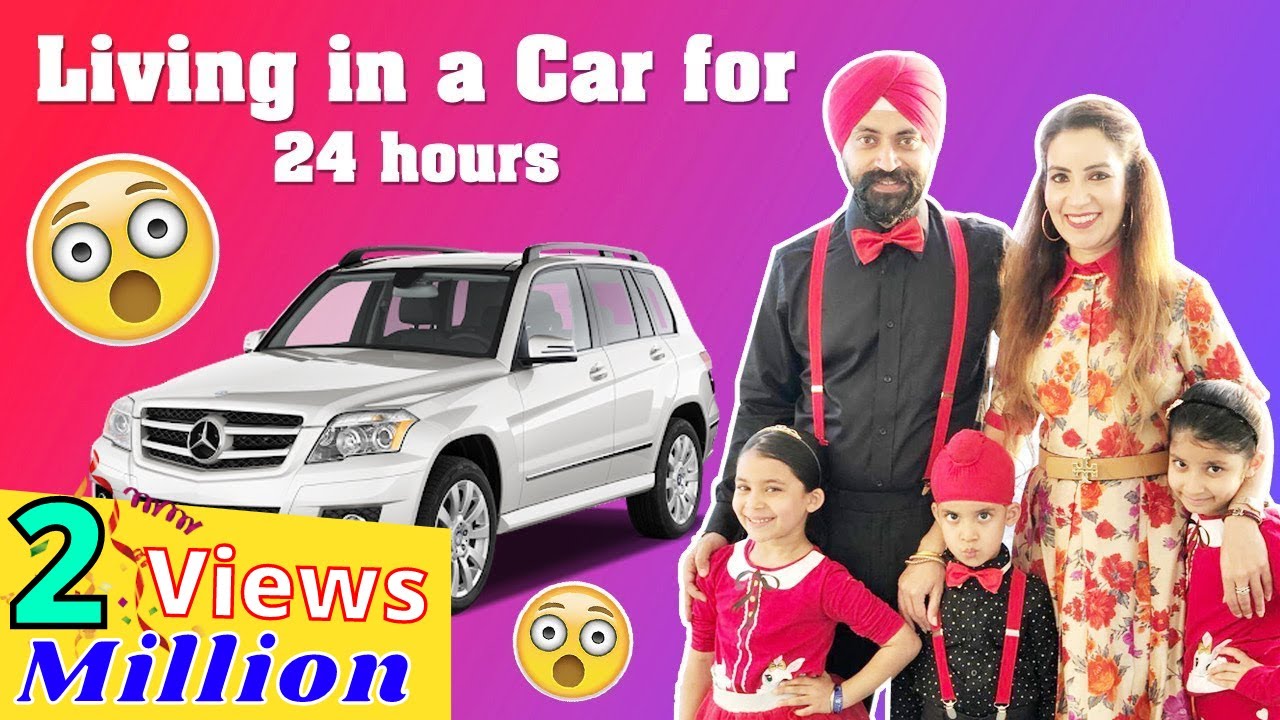 Challenge - Living in A Car - 24 Hours | Ramneek Singh 1313
