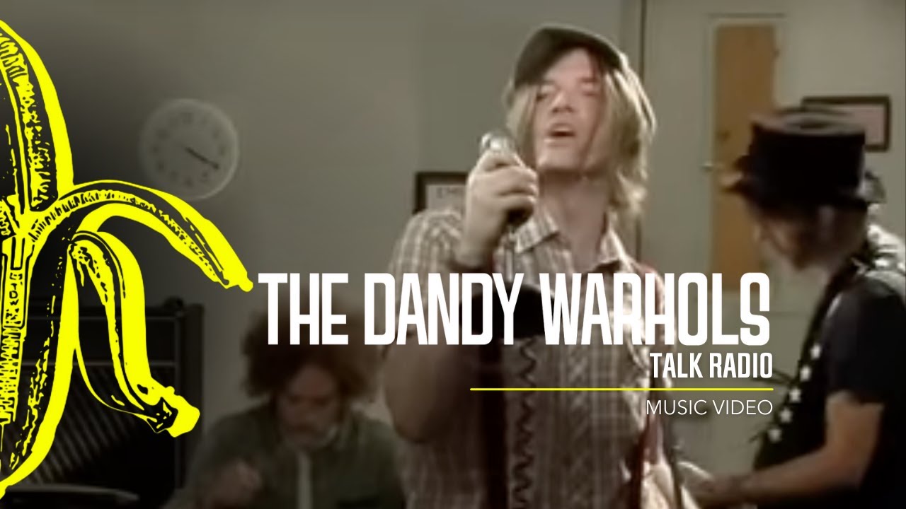 The Dandy Warhols - Talk Radio