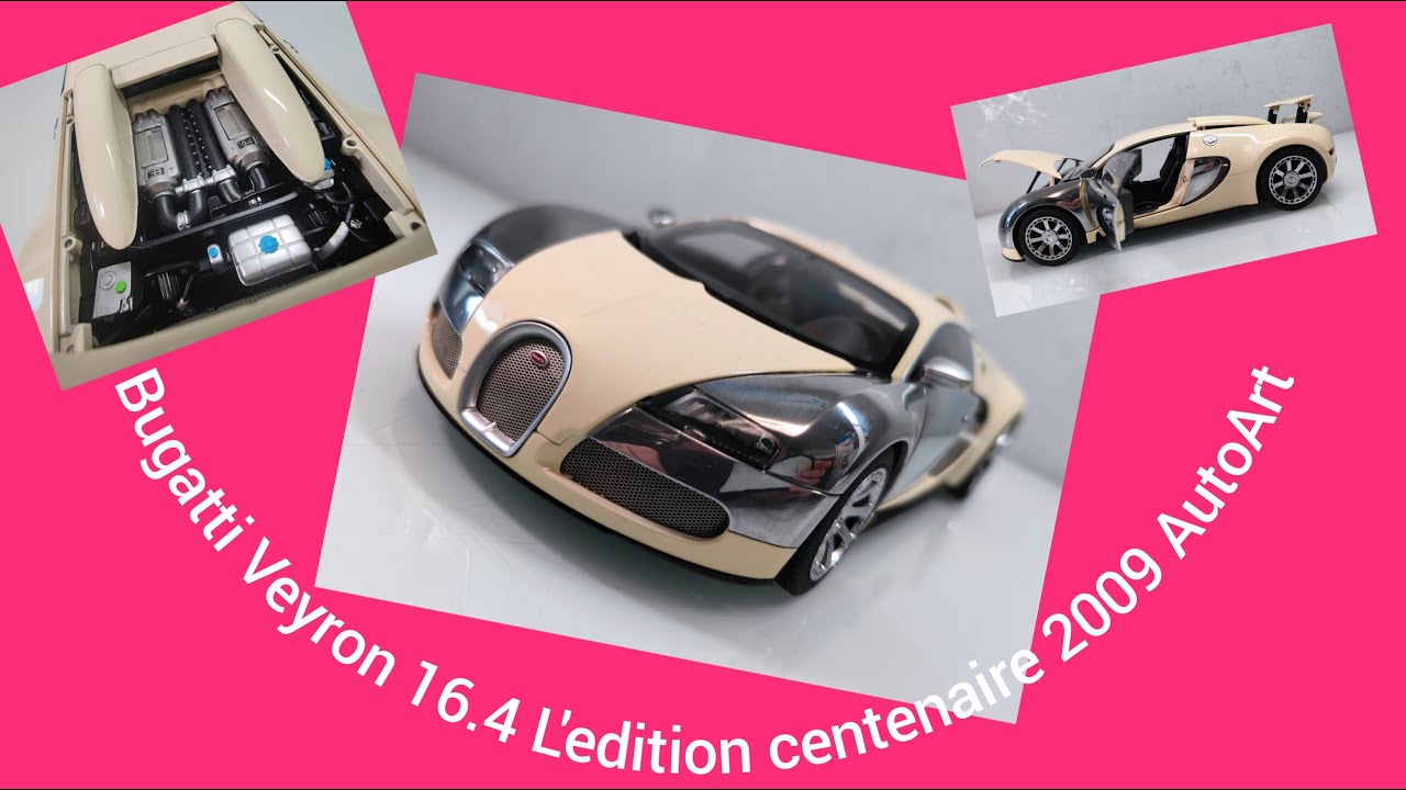 Bugatti Veyron 16.4 2009 L'edition centenaire AutoArt