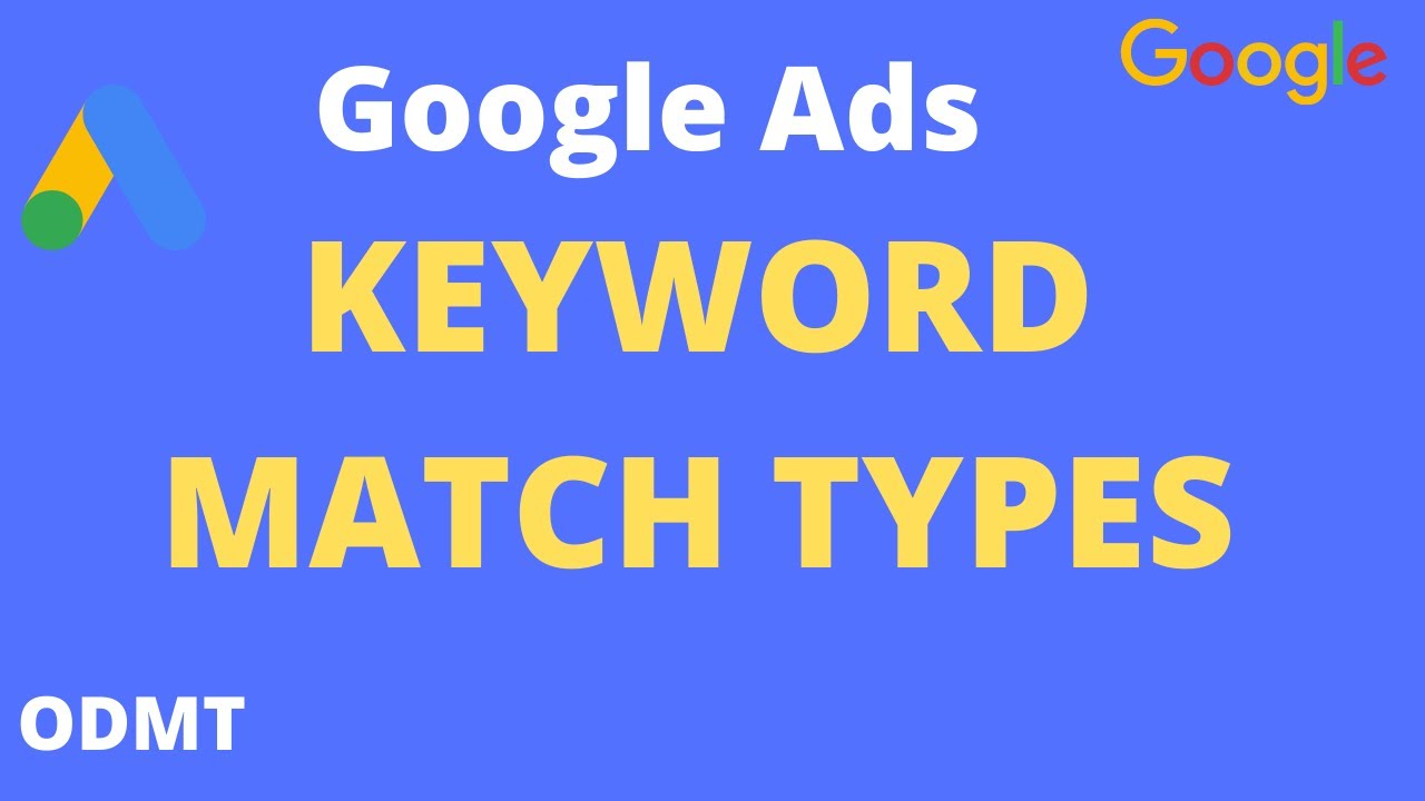 Google Ads Keyword Match Types | How to Add Broad |Phrase| Exact| Negative and Broad Match Modifier