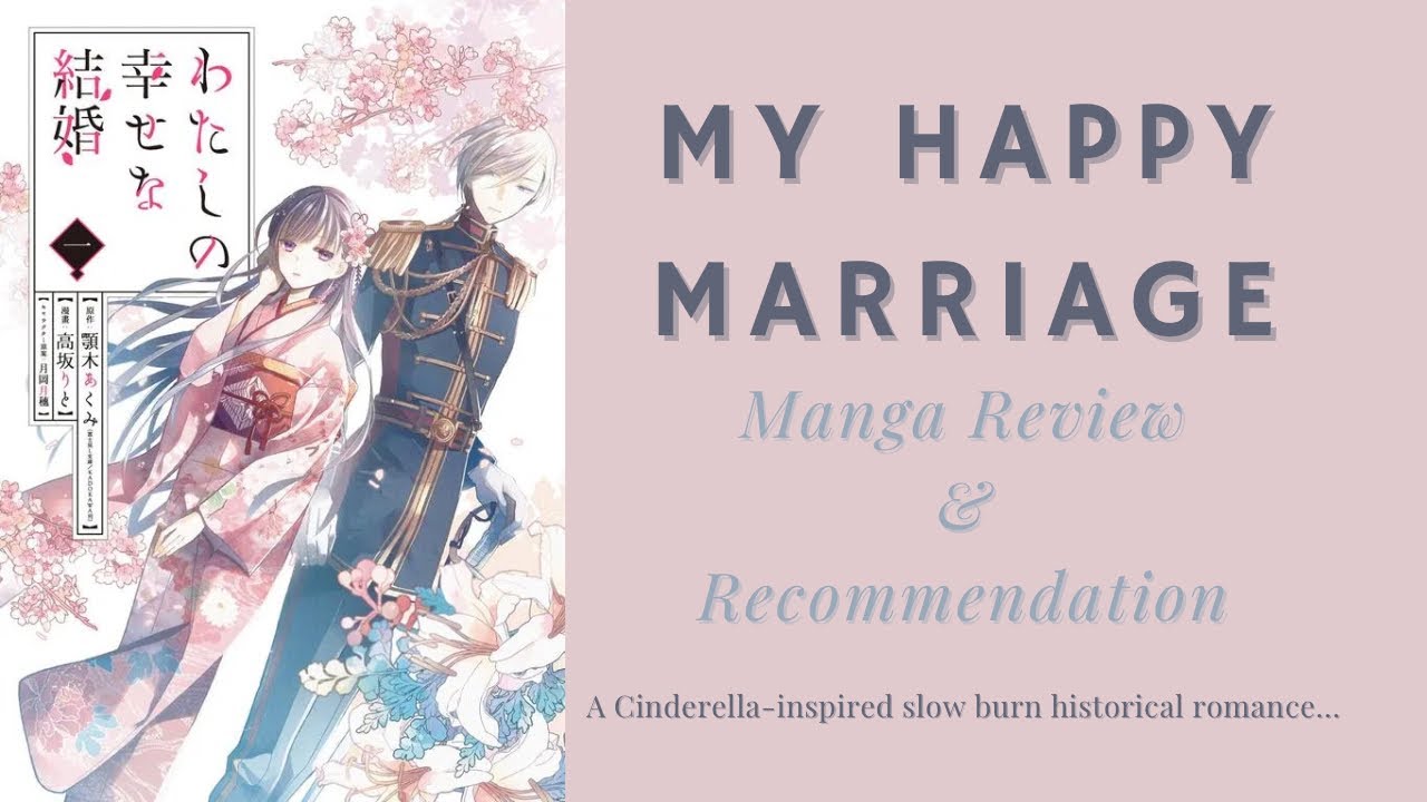 My Happy Marriage: Manga Review & Recommendation