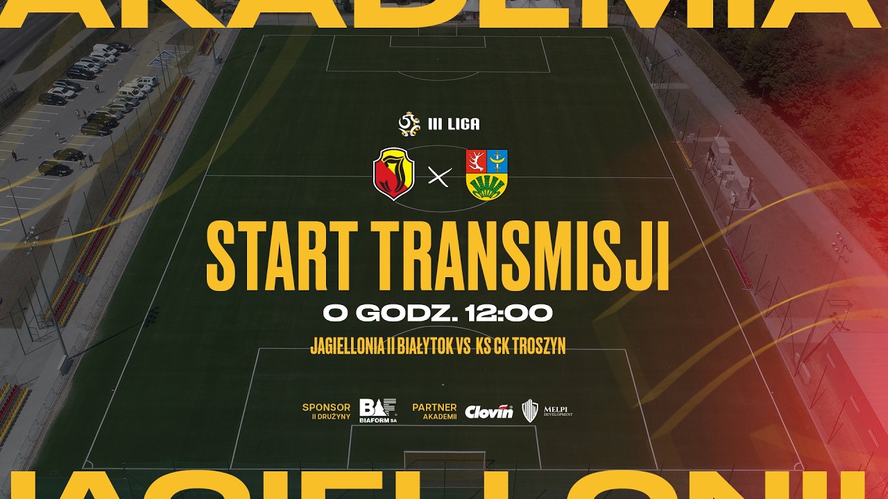 [BETCLIC 3.LIGA LIVE] Jagiellonia II Białystok - KS CK Troszyn
