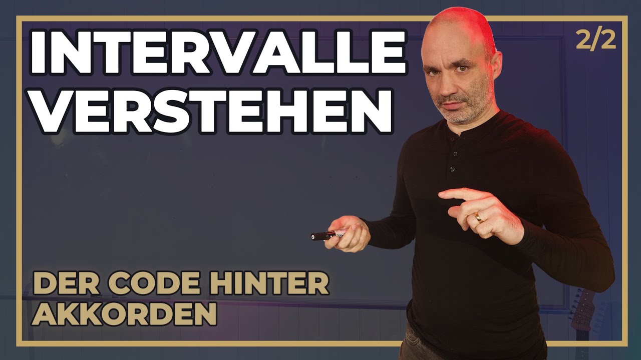 Intervalle verstehen - Die kleinen Intervalle & der vollständige Überblick (Teil 2/2)
