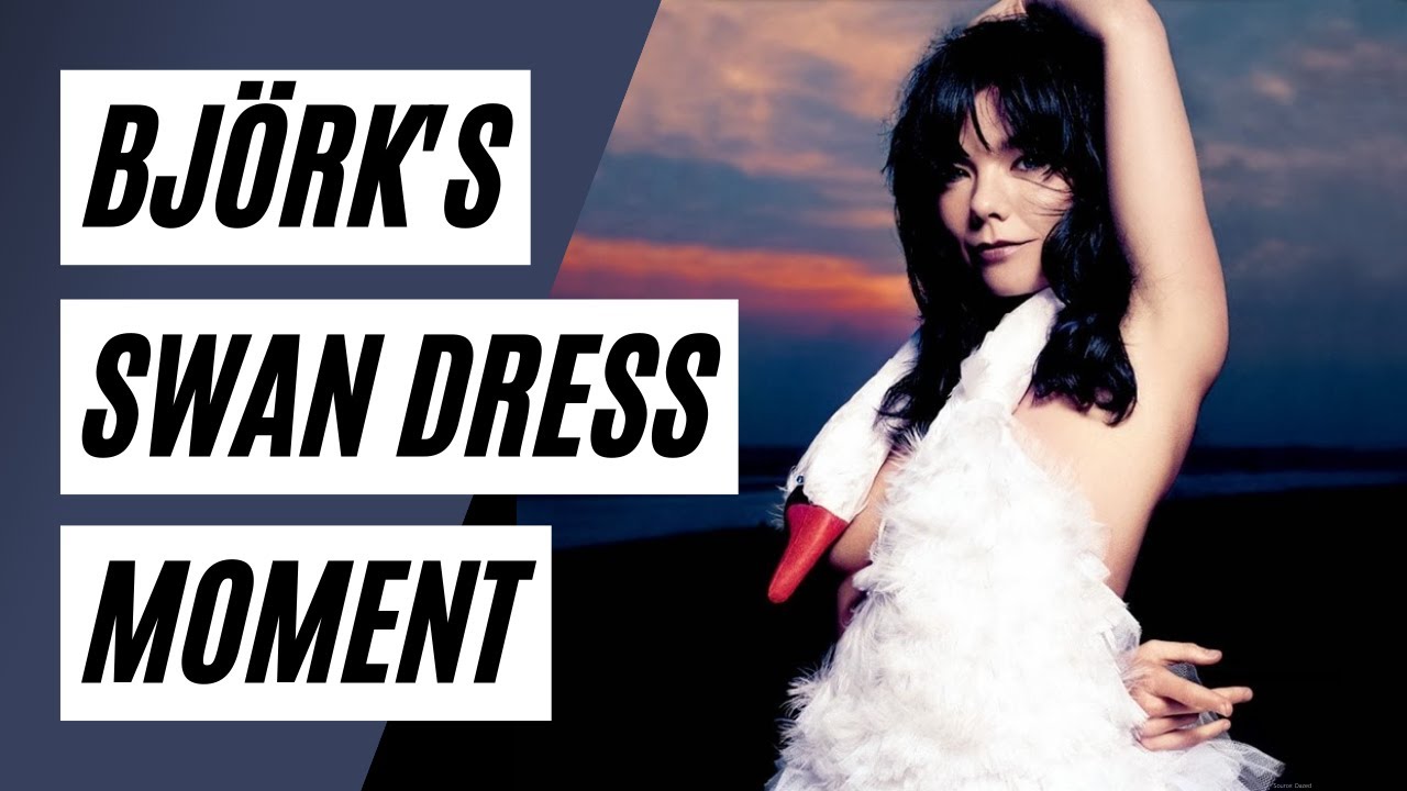 Why Bj&ouml;rk Wore the Swan Dress | STYLE period