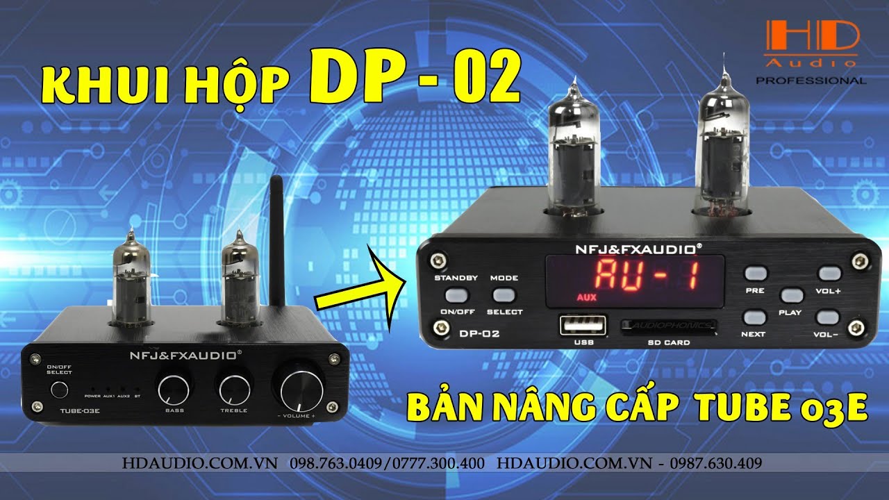 Pre đ&egrave;n DP-02. Bản n&acirc;ng cấp của TUBE 03E c&oacute; USB, Bluetooth v&agrave; Remote