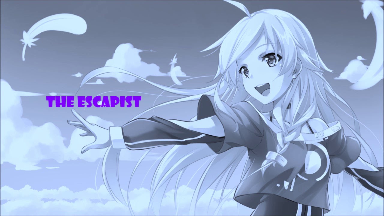 Anti-Nightcore - The Escapist (Request)