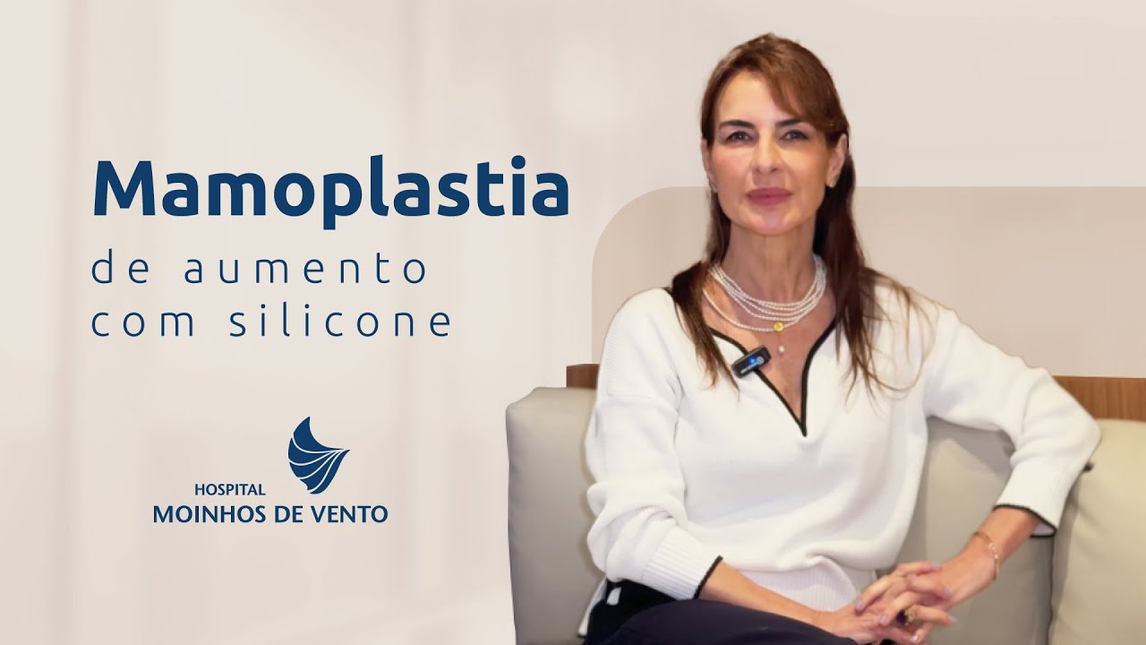Mamoplastia: Cirurgia de Aumento das Mamas com Silicone