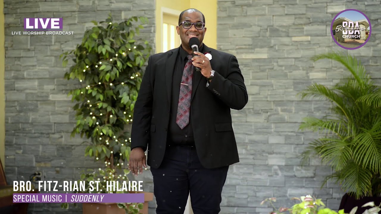 Bro. Fitz-Rian St. Hilaire | Suddenly