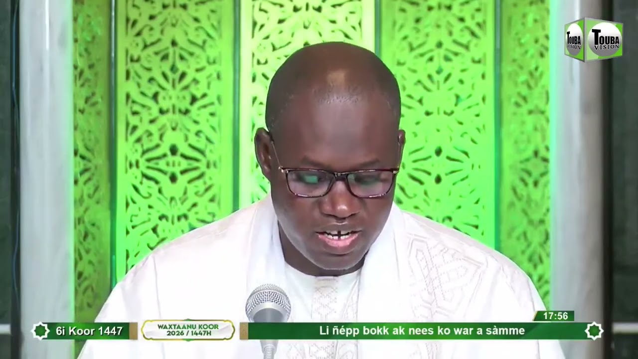 Grande Mosquée de Touba J/4 Ramadan 2026 Waxtanu Kor: Li Niepp Ak nees Ko Wara Samme S. Abo