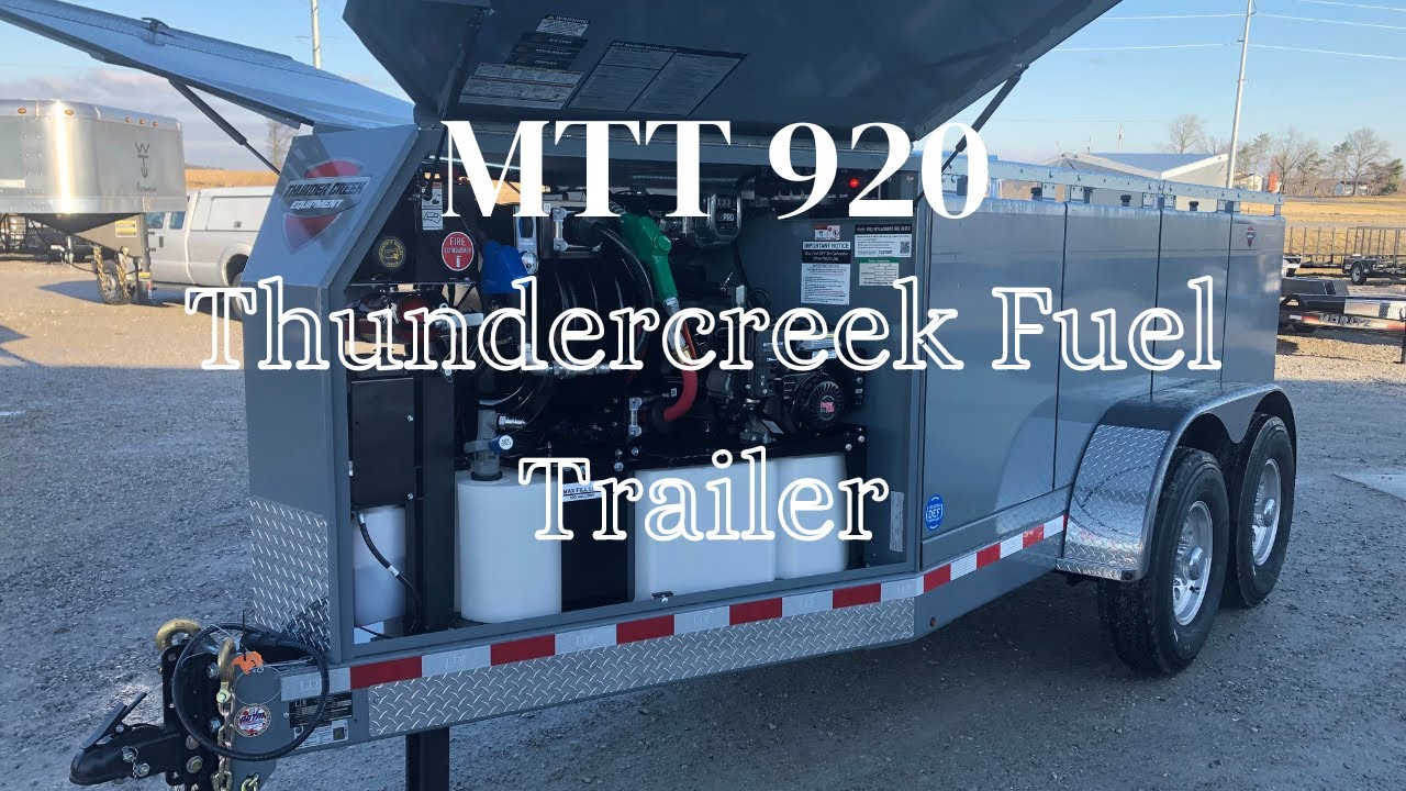 Thundercreek Fuel Trailer: MTT920