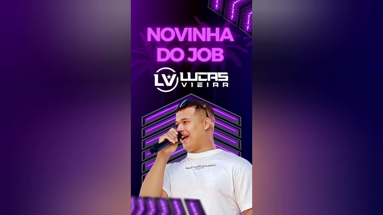 NOVINHA DO JOB  - LUCAS VIEIRA - AO VIVO