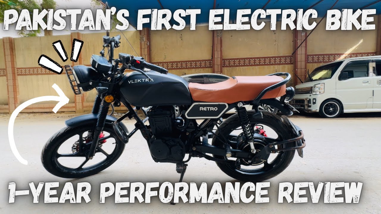 Pakistan’s First Electric Bike | Vlektra | 1-year Performance Review 