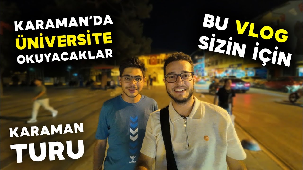 Karaman Nasıl Bir Yer? Karaman'da Üniversite Okumak / KMÜ Tercih Edecekler İçin Mini Vlog