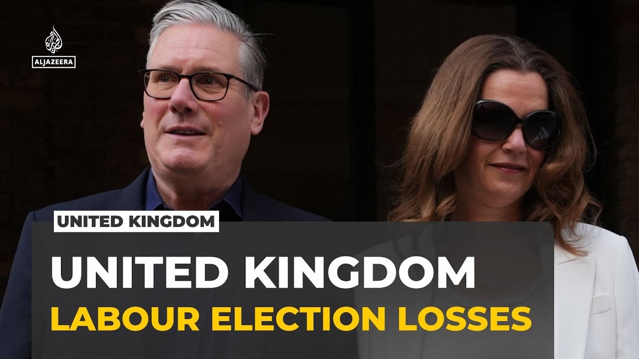 UK local elections: Labour losses hit the north as reform sees surge