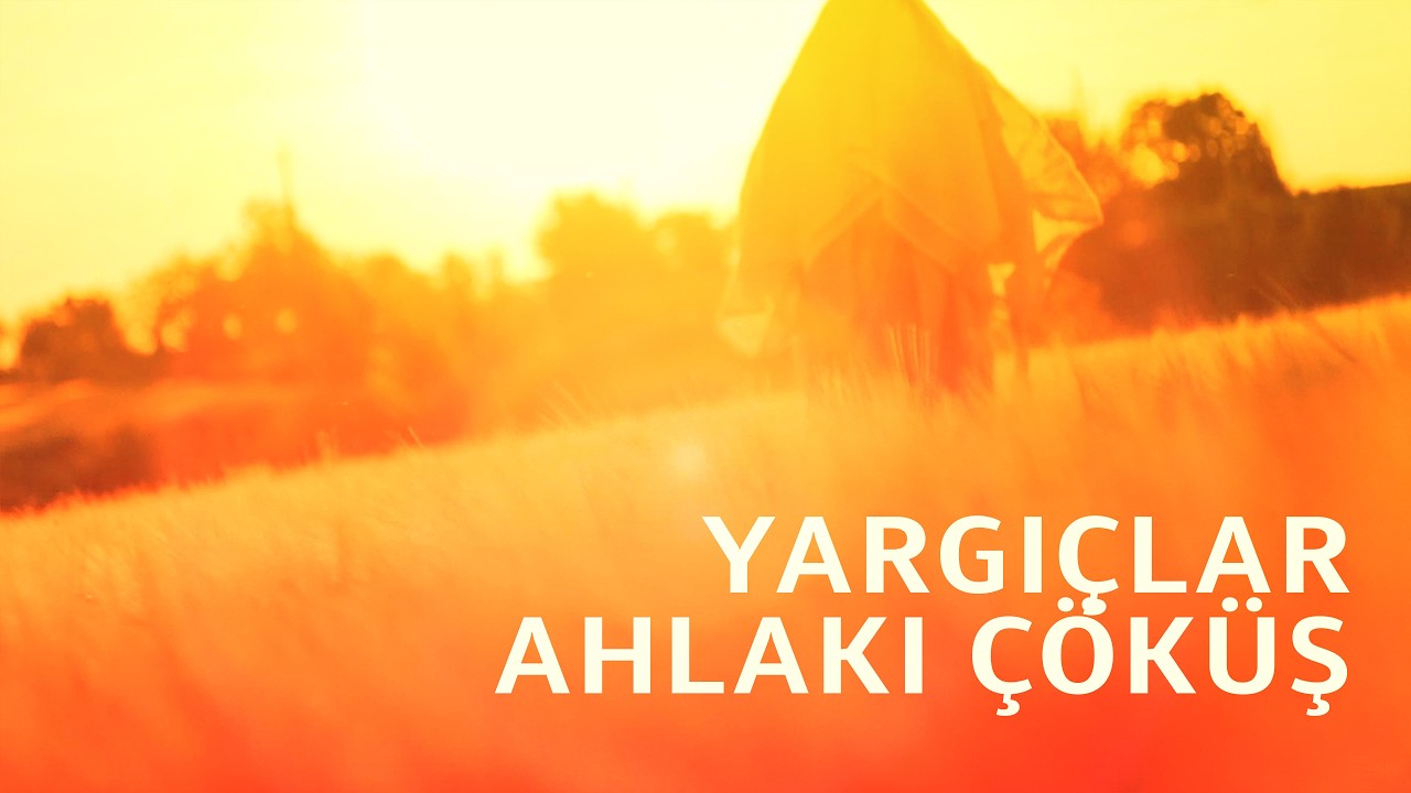 OT6251 Tr 15. Yargıçlar. Ahlaki Çöküş