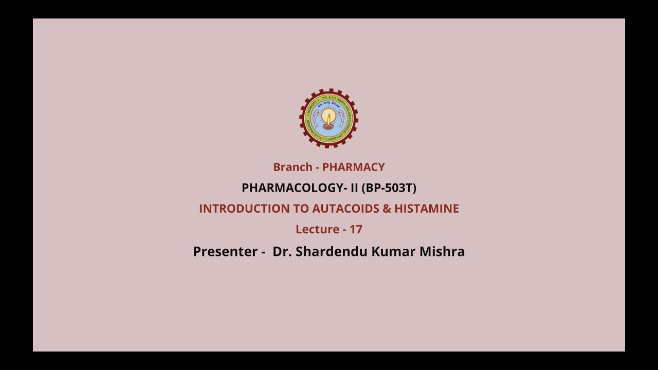 Pharmacology-II | Introduction to Autacoids & Histamine| AKTU Digital Education