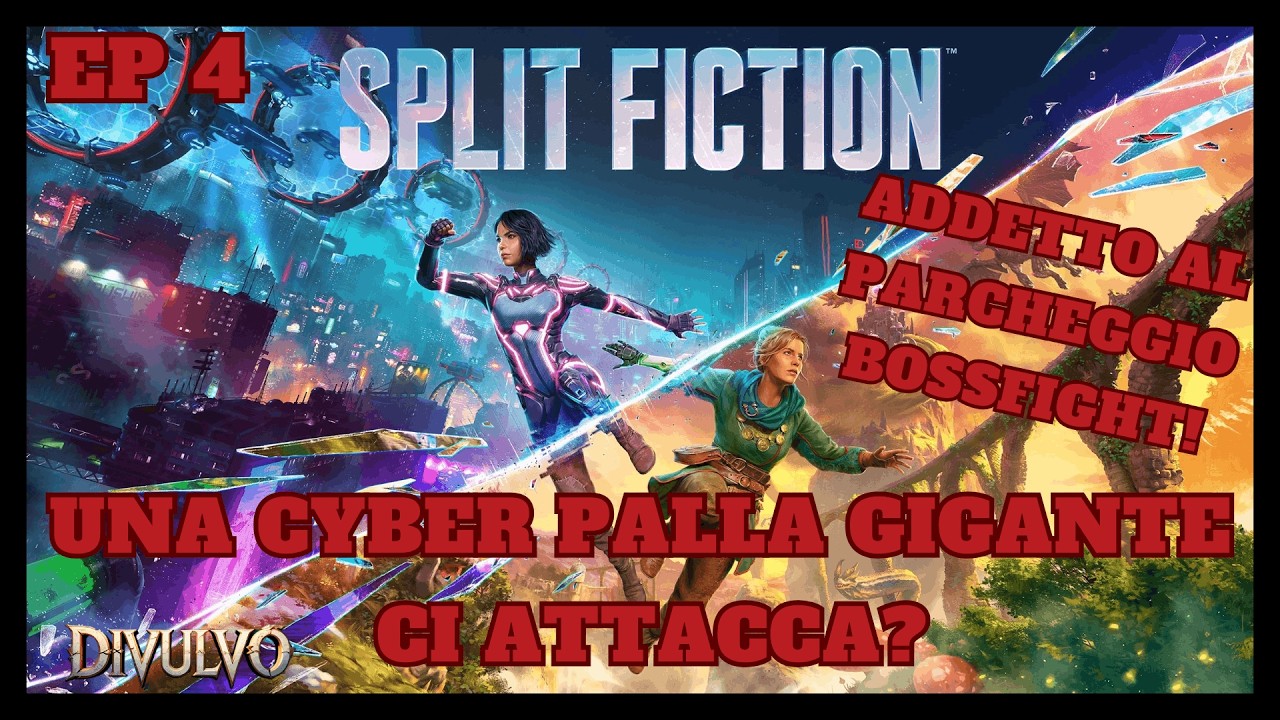 BOSS ADDETTO AL PARCHEGGIO E CYBER NINJA AGAIN #splitfiction #coopgaming #blindrun