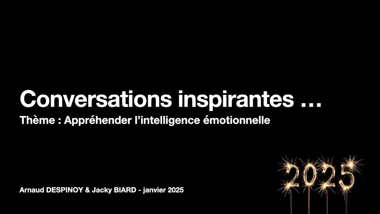 Conversation inspirante : Appr&eacute;hender l'intelligence &eacute;motionnelle