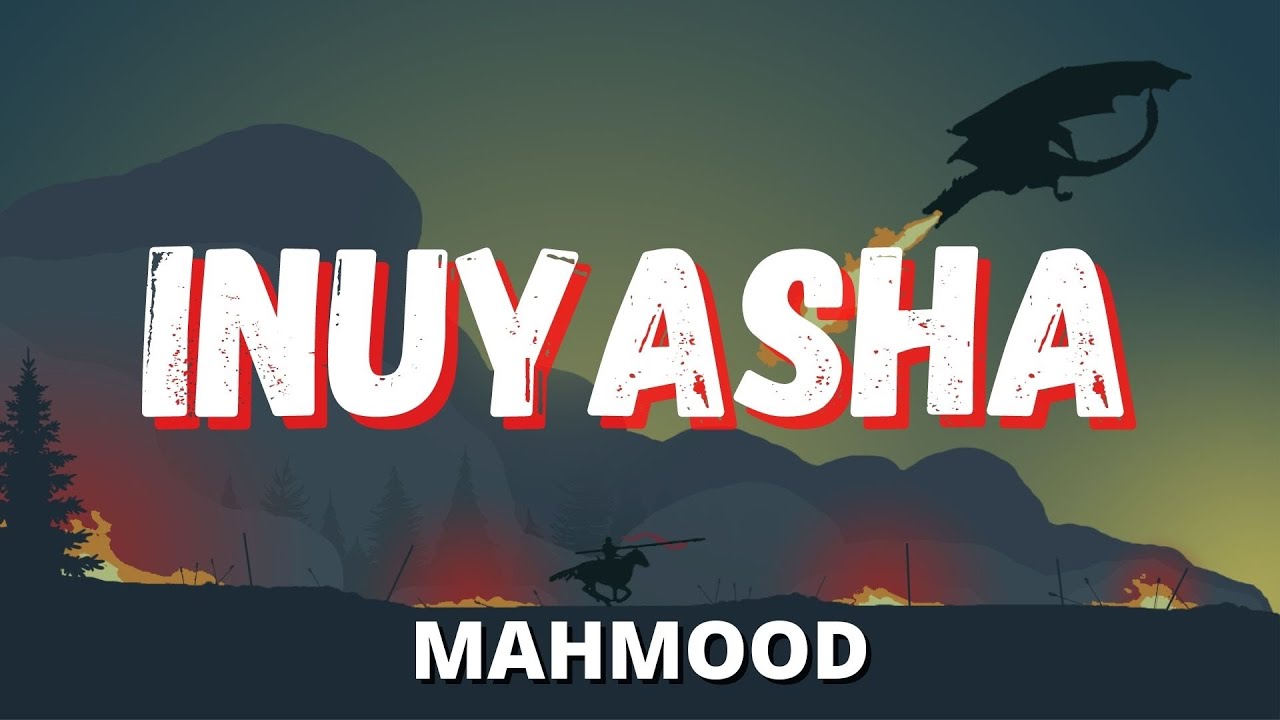 Mahmood - Inuyasha (Testo/Lyrics)