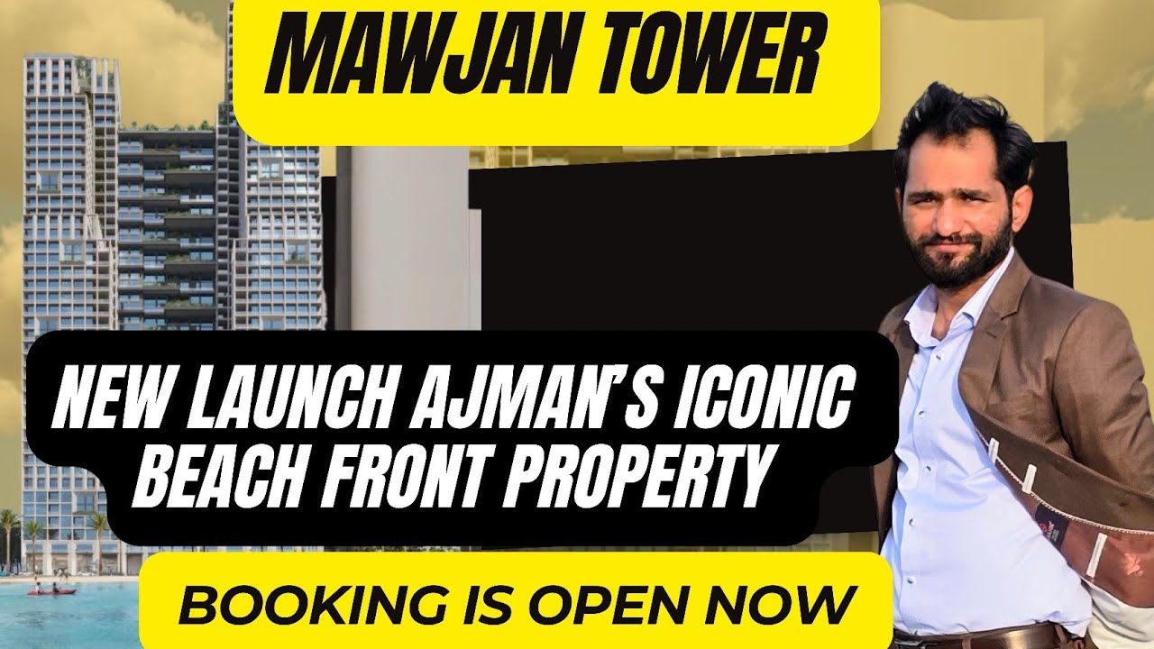 Mawjan Tower Ajman | Luxury Waterfront Apartments | 35 Minutes from Dubai | Property Helpline #dubai