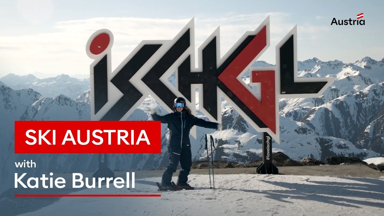 Ski Austria Like a Local with Katie Burrell - Ischgl