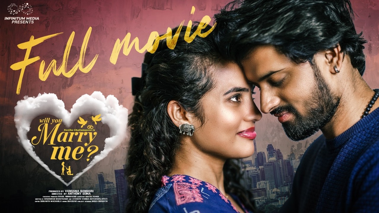 Will You Marry Me Full Movie || Swetha Ghattamaneni || Vivan Suryaa || Infinitum Media