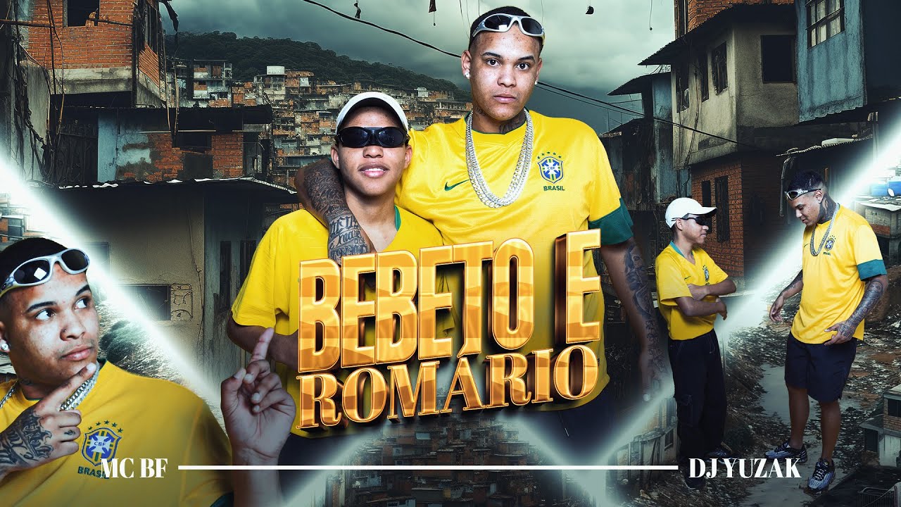 BEBETO E ROMARIO 01 - Montagem Essencial - MC BF, MC CAJA e DJ Yuzak