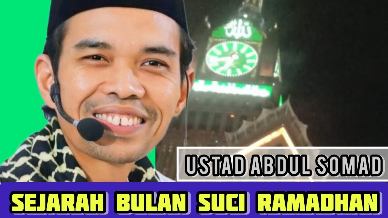 Sejarah bulan suci ramadhan #ustadabdulsomad