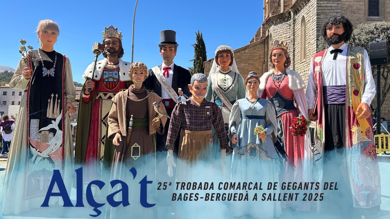 25ª Trobada Comarcal de Gegants del Bages-Berguedà a Sallent - Alça’t 2025