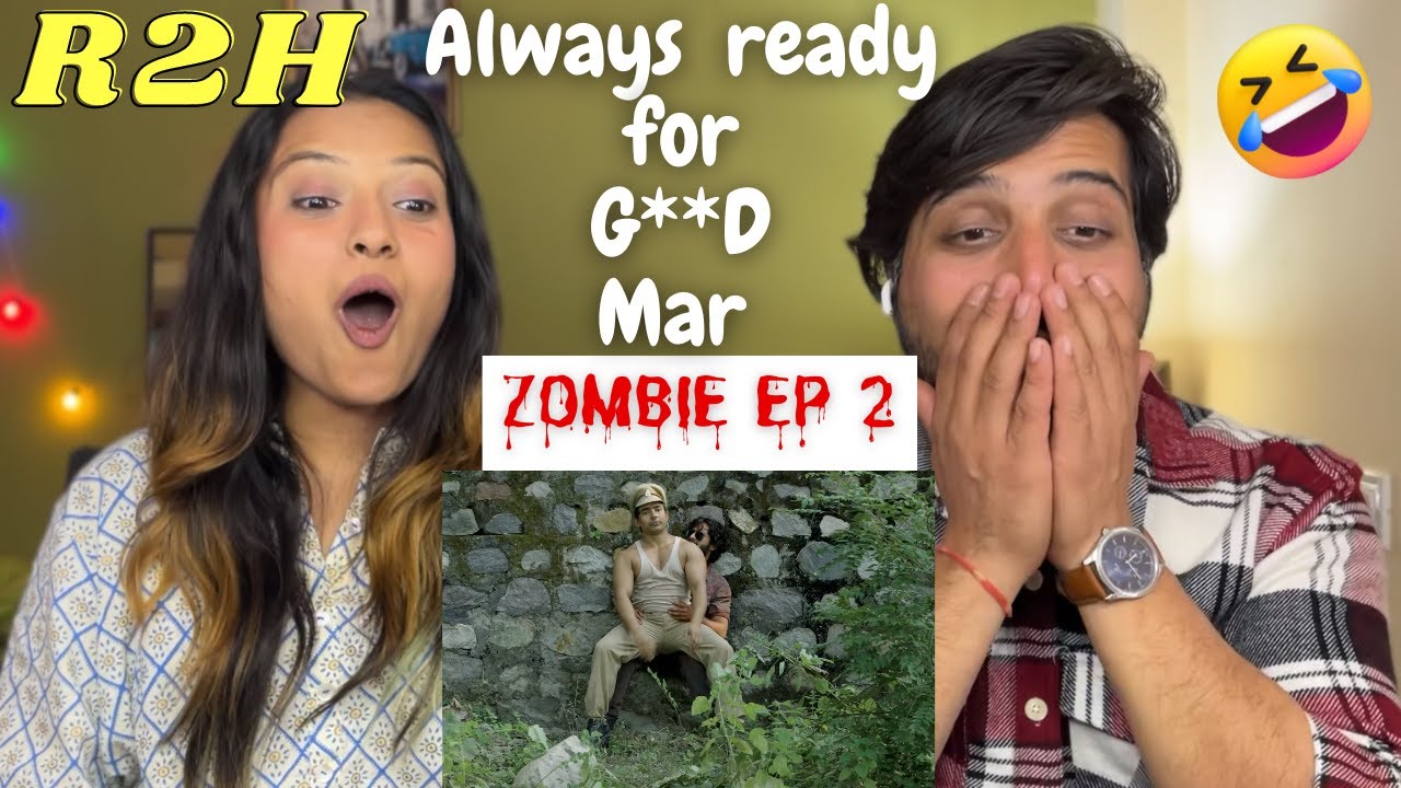 R2H | ZOMBIE - The Living Dead | EP-02 | REACTION | Funkie Couple Vlogs