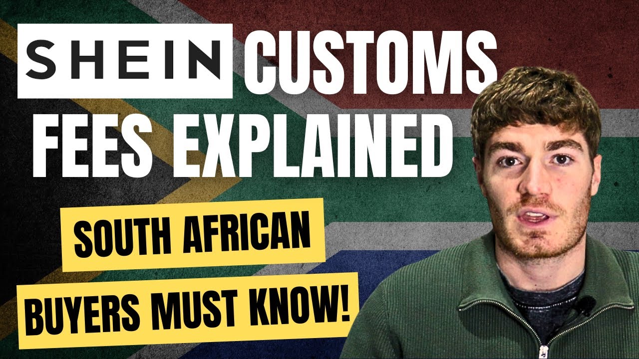 Shein Customs Explained (2025 South Africa Update)