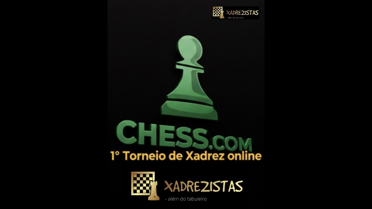 1º Torneio de Xadrez on-line do canal