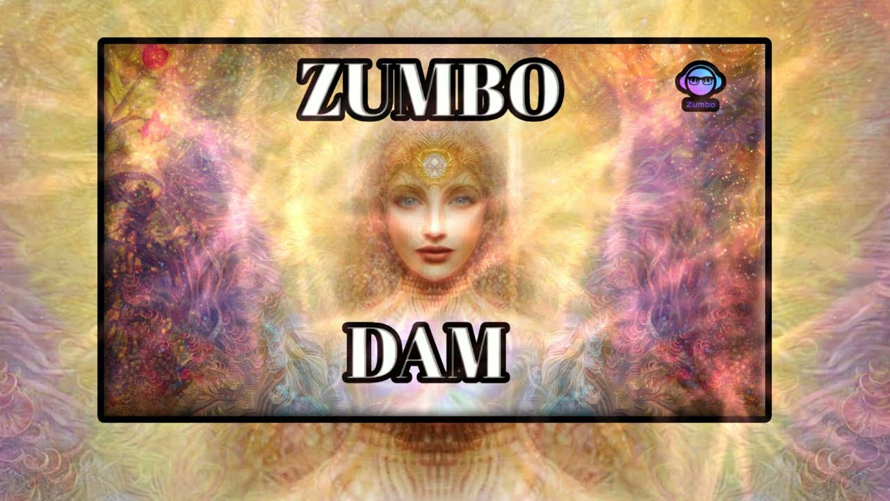 ZUMBO : DAM (Original)