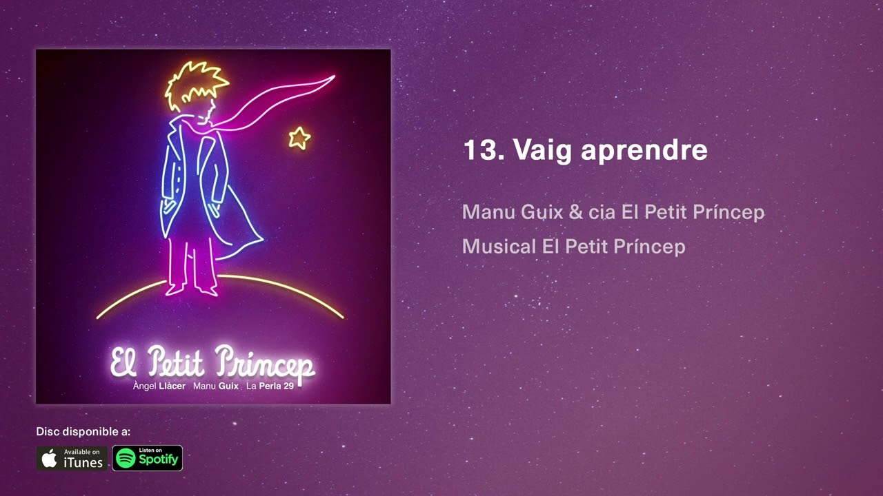 Vaig aprendre - El Petit Pr&iacute;ncep, el Musical