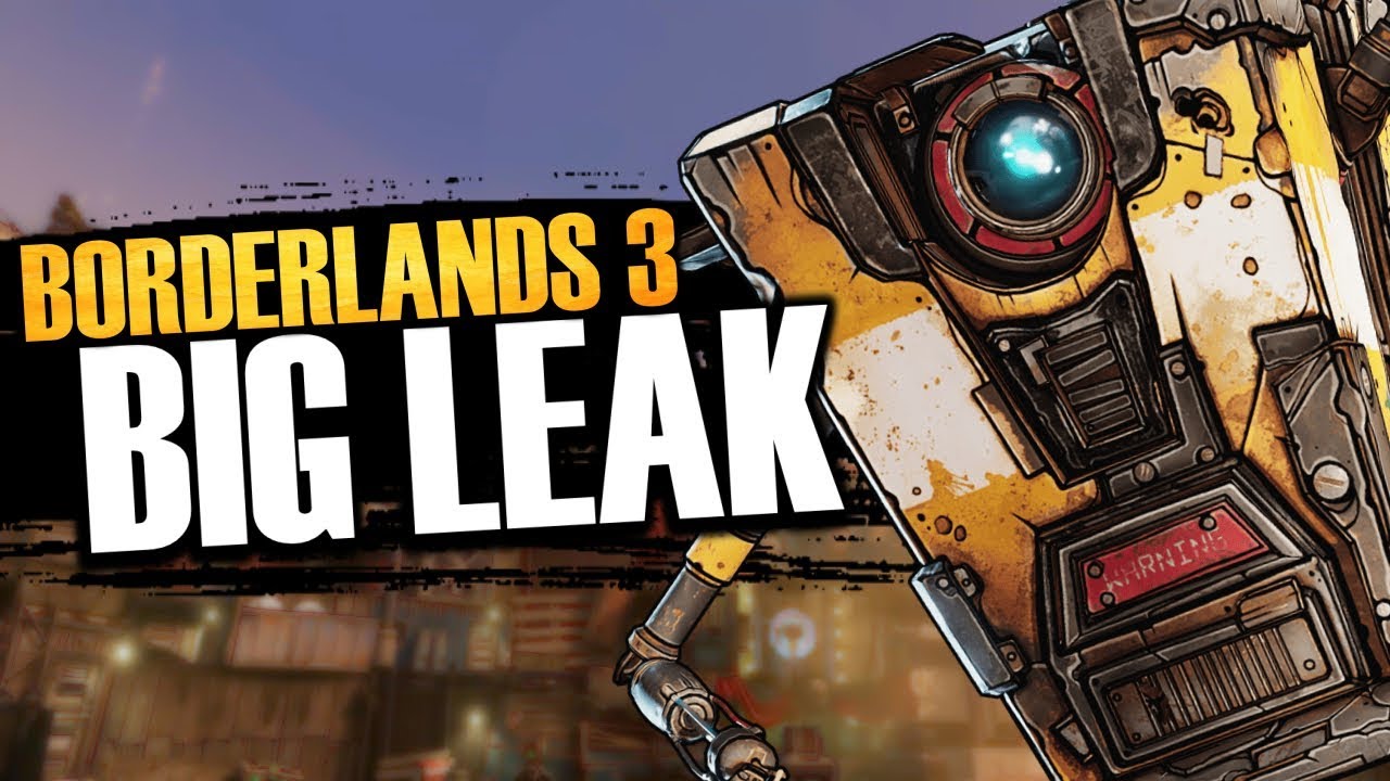 Borderlands 3 BIG LEAK! First Look At Gameplay Posted Online