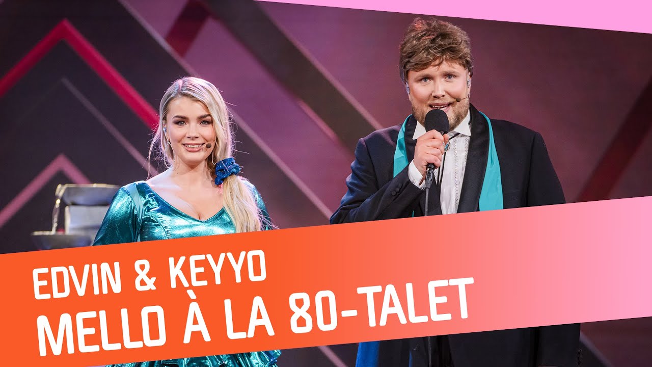 ÖPPNINGSNUMMER: Edvin & Keyyo – Mello à la 80-talet
