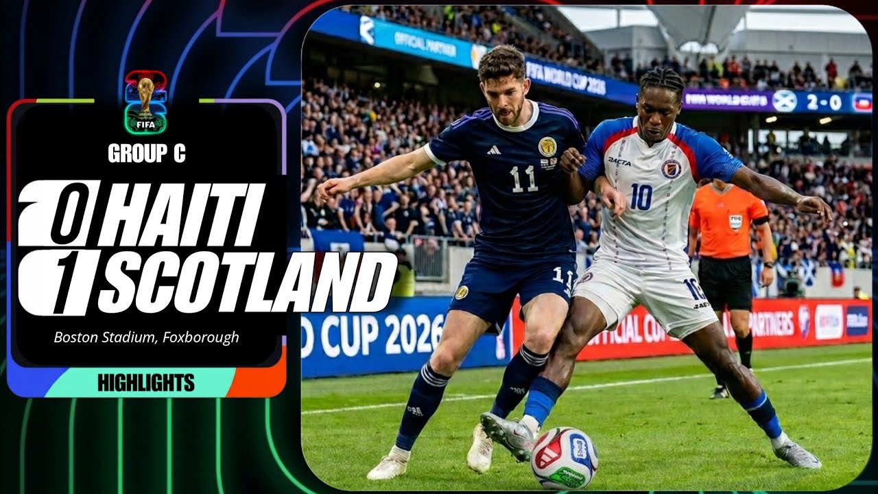 HAITI VS SCOTLAND | Group C FIFA World Cup 2026 (06/13/2026)